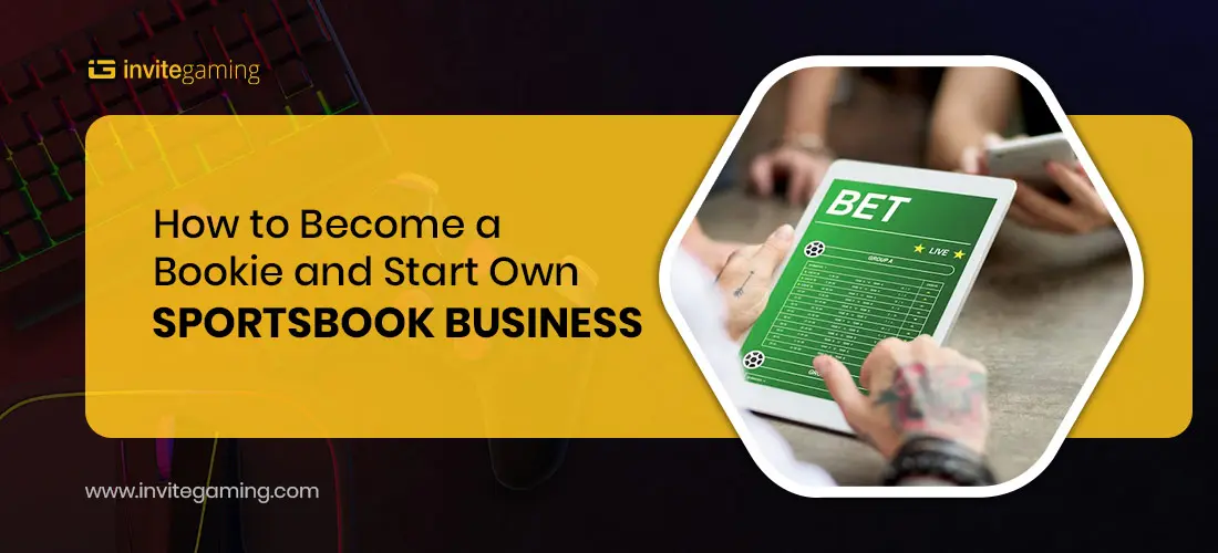 How-to-Become-a-Bookie-and-Start-Own-Sportsbook-Business_Featured-Image (1)